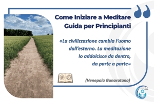 Come Iniziare a Meditare: Guida per Principianti