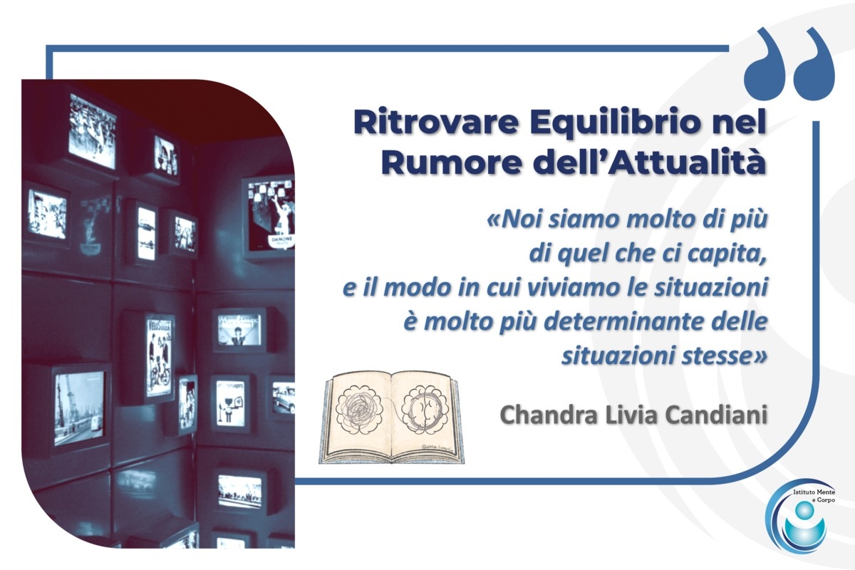 Ritrovare l'Equilibrio nel Rumore dell’Attualità